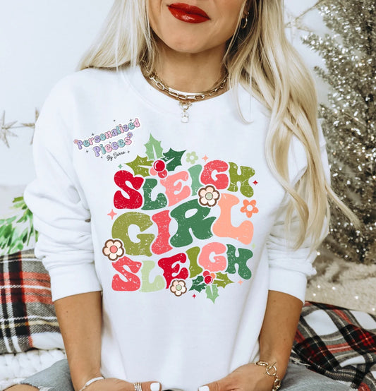 Sleigh Girl Sleigh Crewneck